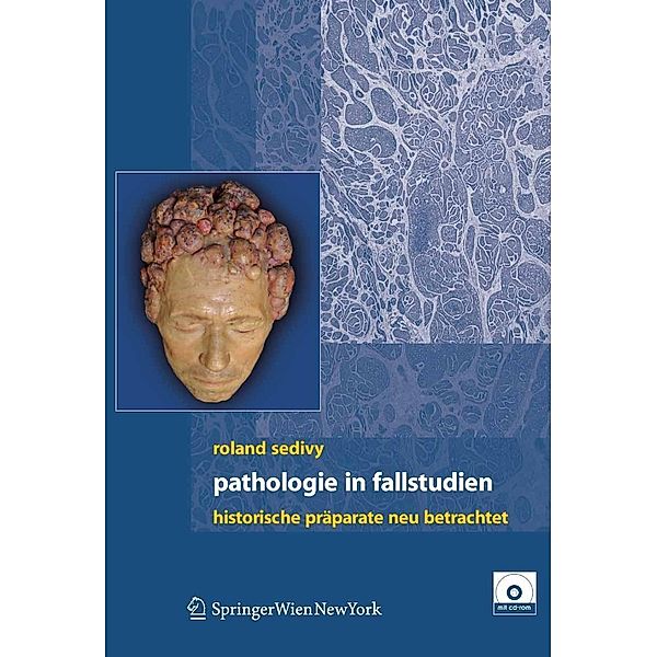 Pathologie in Fallstudien, Roland Sedivy