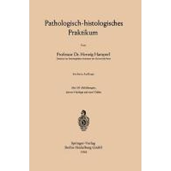 Pathologisch-histologisches Praktikum, Herwig Hamperl