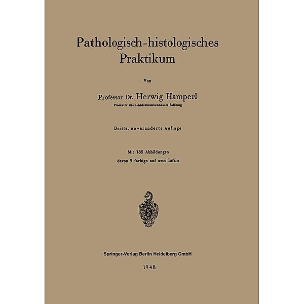 Pathologisch-histologisches Praktikum, Herwig Hamperl