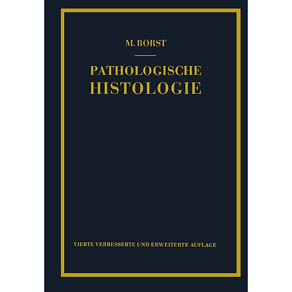 Pathologische Histologie, M. Borst