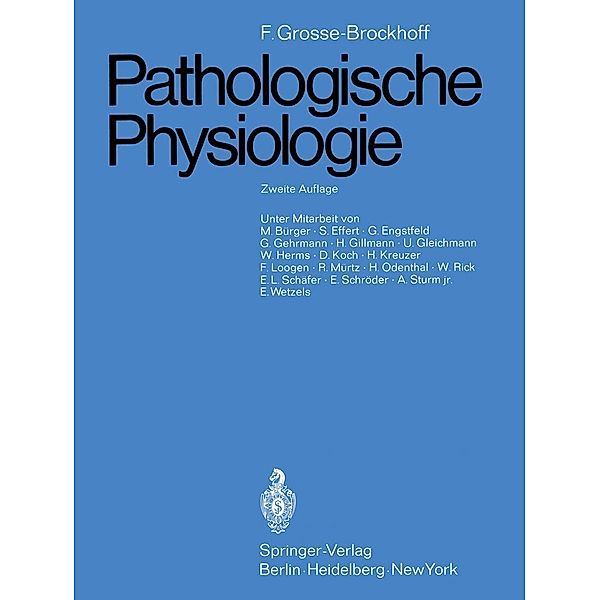 Pathologische Physiologie, Franz Grosse-Brockhoff