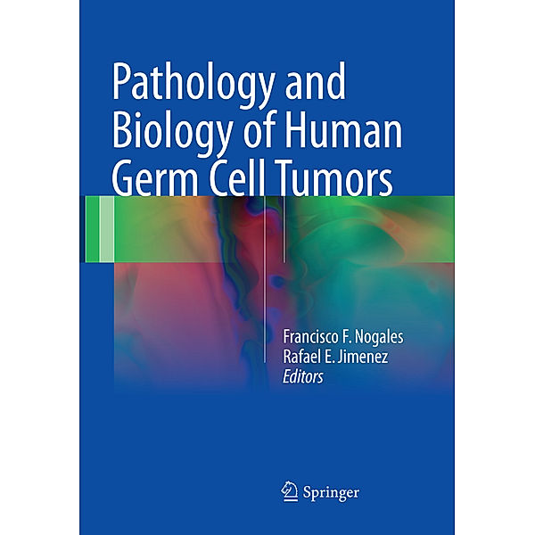 Pathology and Biology of Human Germ Cell Tumors