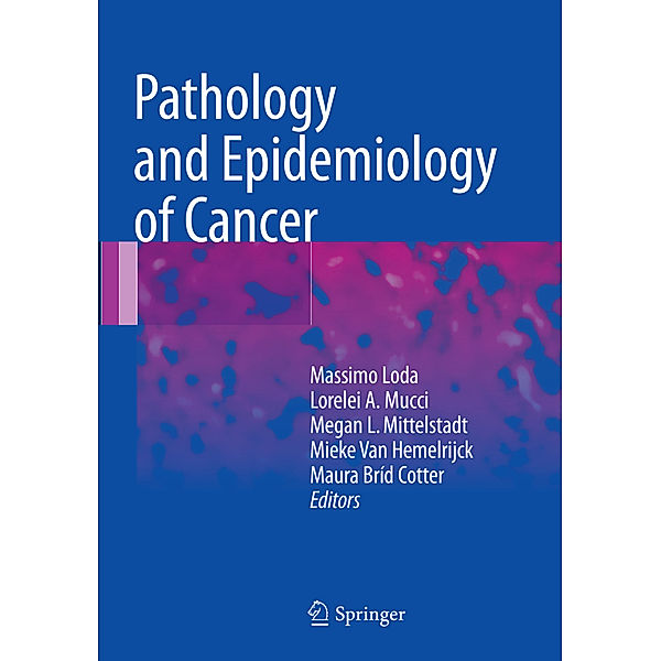 Pathology and Epidemiology of Cancer