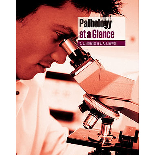 Pathology at a Glance, Caroline Finlayson, Barry Newell
