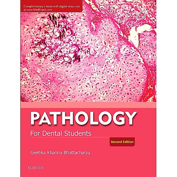 Pathology for Dental Students - E-Book, Geetika Khanna
