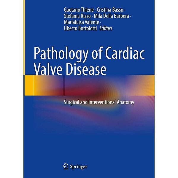 Pathology of Cardiac Valve Disease