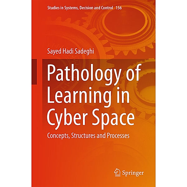 Pathology of Learning in Cyber Space, Sayed Hadi Sadeghi