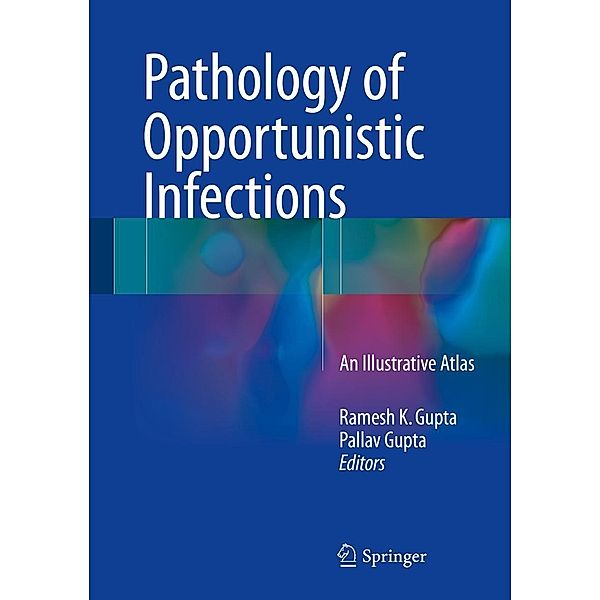 Pathology of Opportunistic Infections