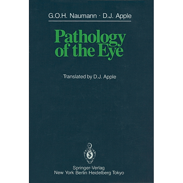 Pathology of the Eye, G. O. H. Naumann, D. J. Apple