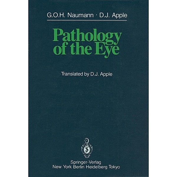 Pathology of the Eye, G. O. H. Naumann, D. J. Apple