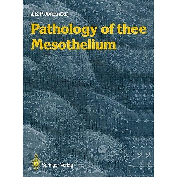Pathology of the Mesothelium