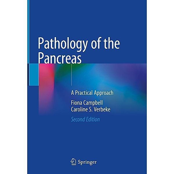 Pathology of the Pancreas, Fiona Campbell, Caroline S. Verbeke