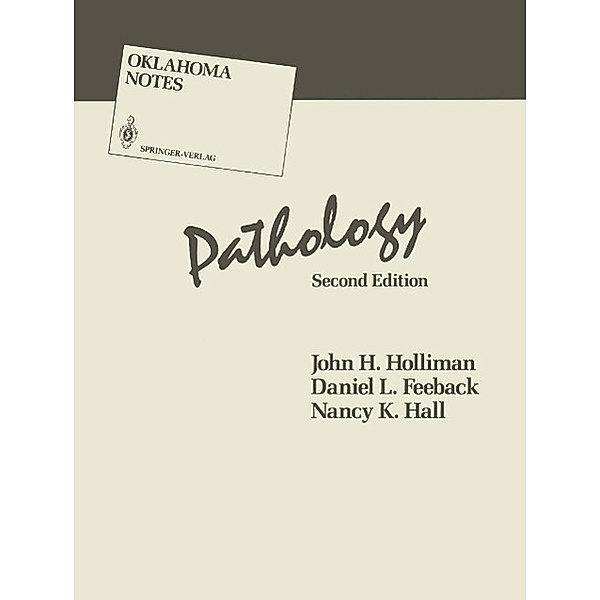 Pathology / Oklahoma Notes, John H. Holliman, Daniel L. Feeback, Nancy K. Hall