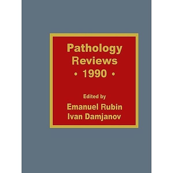 Pathology Reviews . 1990