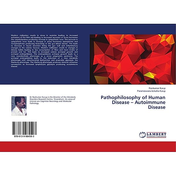 Pathophilosophy of Human Disease - Autoimmune Disease, Ravikumar Kurup, Parameswara Achutha Kurup
