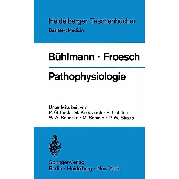 Pathophysiologie / Heidelberger Taschenbücher Bd.101