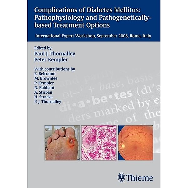 Pathophysiology and pathogenetically based tretment options of diabetic complications, Peter Kempler, Paul J. Thornalley