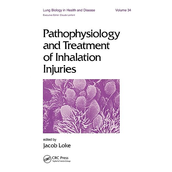 Pathophysiology and Treatment of Inhalation Injuries, J. Loke