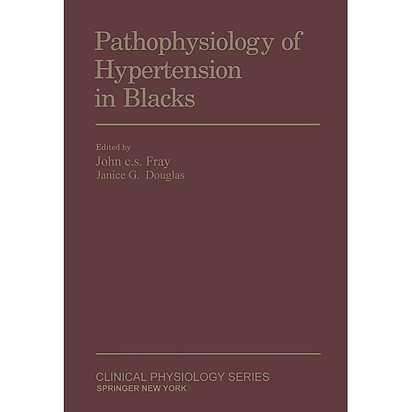 Pathophysiology of Hypertension in Blacks / Clinical Physiology