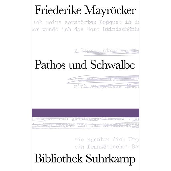 Pathos und Schwalbe / Bibliothek Suhrkamp Bd.1504, Friederike Mayröcker