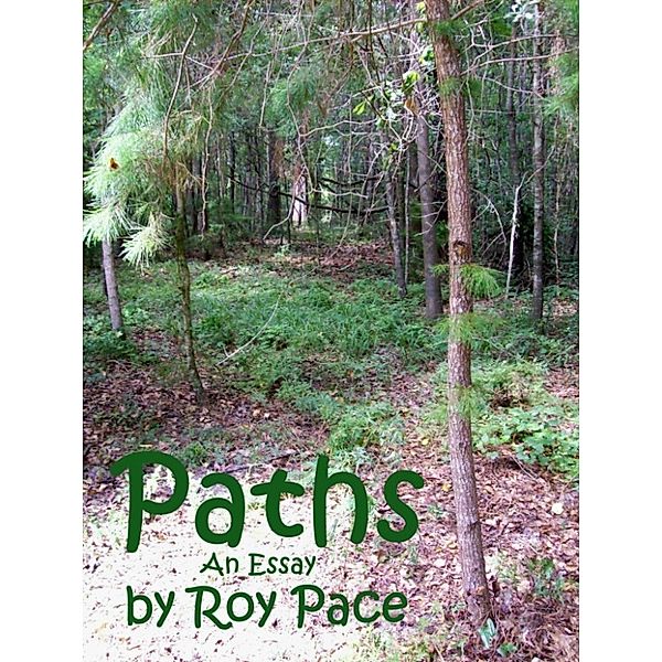 Paths, Roy Pace
