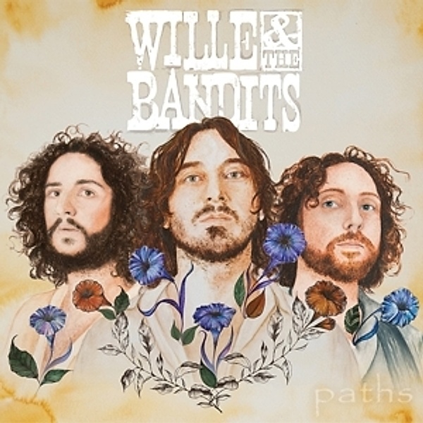 Paths (Lp Gatefold+Mp3) (Vinyl), Wille And The Bandits