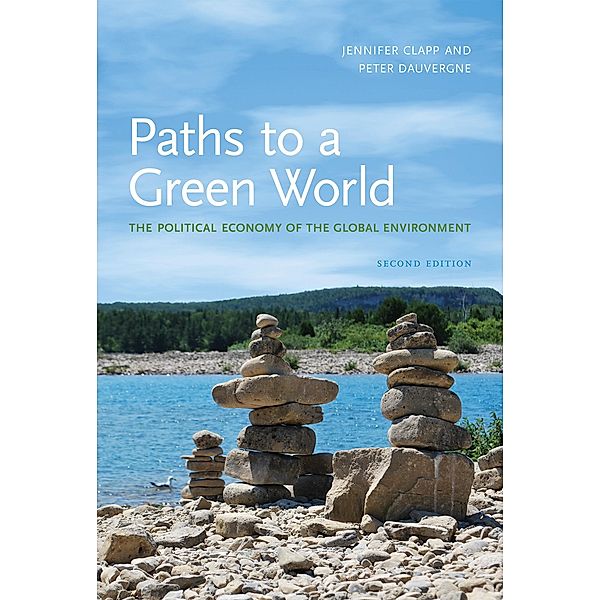 Paths to a Green World, second edition, Jennifer Clapp, Peter Dauvergne