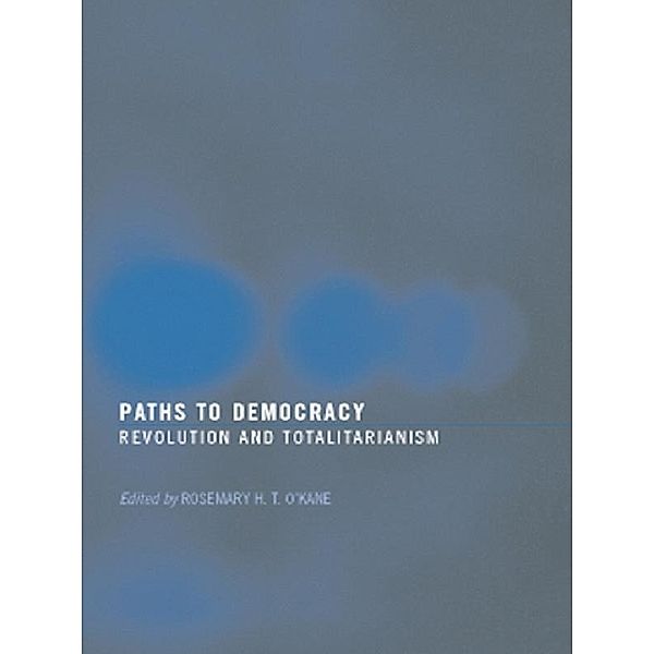 Paths to Democracy, Rosemary H. T. O'Kane