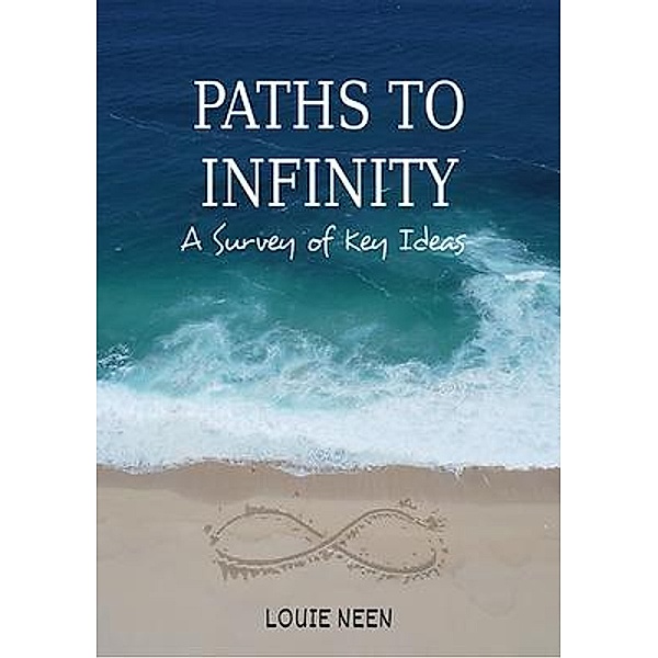 Paths to Infinity, Louie Neen