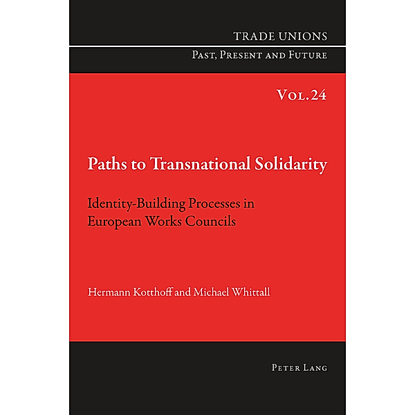 Paths to Transnational Solidarity, Hermann Kotthoff, Michael Whittall