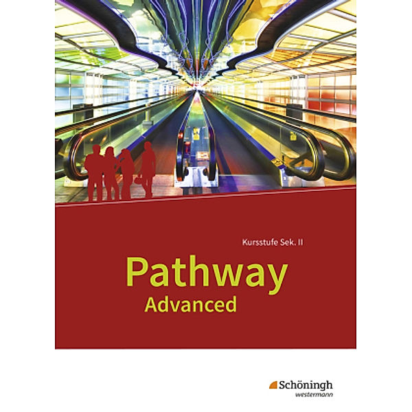 Pathway Advanced - Ausgabe Baden-Württemberg, m. 1 Buch, m. 1 Online-Zugang