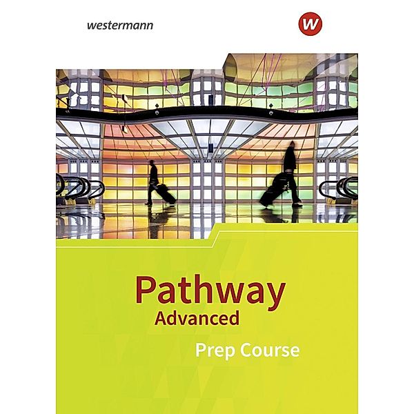 Pathway Advanced, m. 1 Buch, m. 1 Online-Zugang