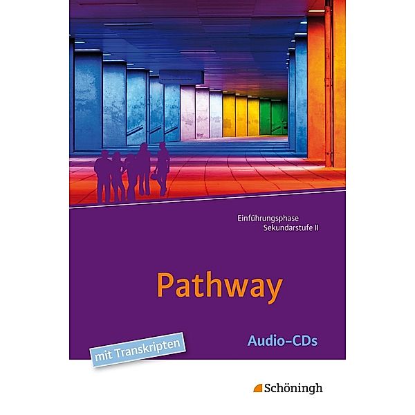 Pathway, Einführungsphase Sekundarstufe II: Englisch für die gymnasiale Oberstufe - Ausgabe 2015, Audio-CD