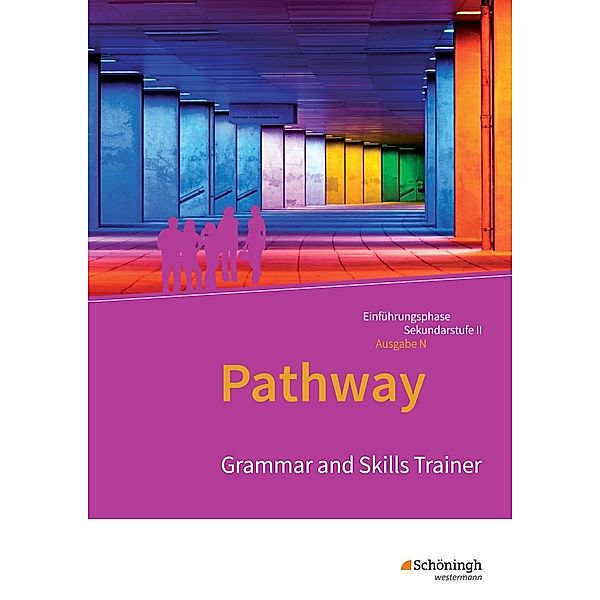 Pathway - Englisch für die Einführungsphase der gymnasialen Oberstufe - Ausgabe Niedersachsen u.a., m. 1 Buch, m. 1 Onli