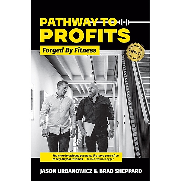 Pathway to Profits, Jason Urbanowicz, Brad Sheppard