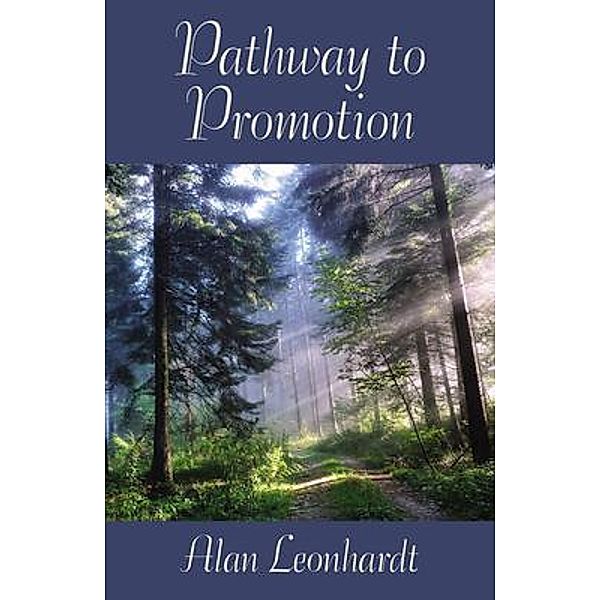 Pathway to Promotion, Alan Leonhardt