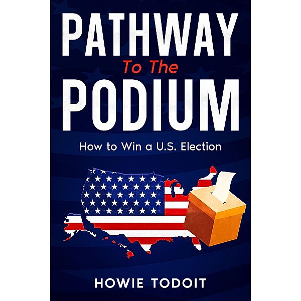 Pathway to the Podium, Howie Todoit