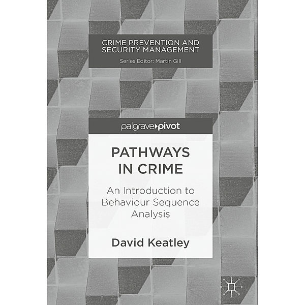 Pathways in Crime, David Keatley