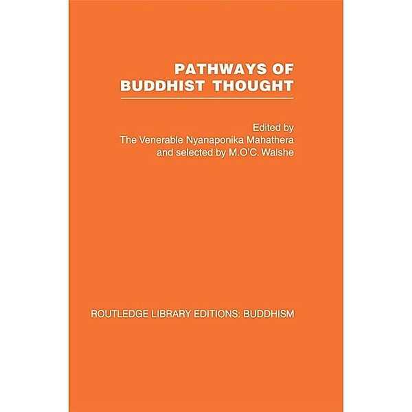 Pathways of Buddhist Thought, Ven Nyanaponika