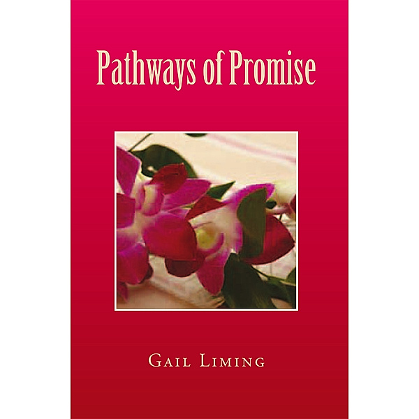 Pathways of Promise, Gail Liming