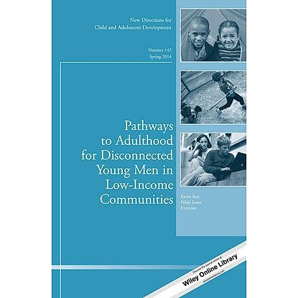 Pathways to Adulthood for Disconnected Young Men in Low-Income Communities