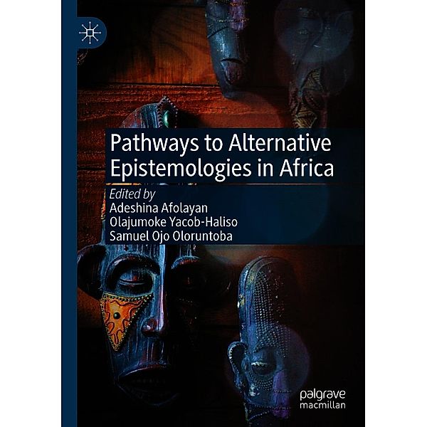 Pathways to Alternative Epistemologies in Africa / Progress in Mathematics