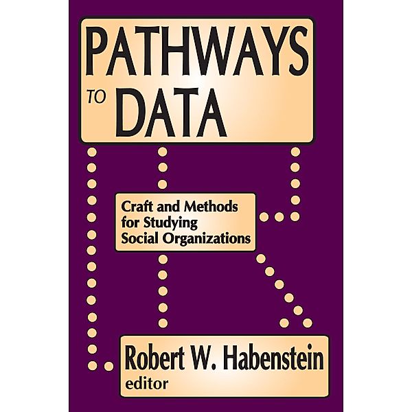 Pathways to Data, Robert W. Habenstein