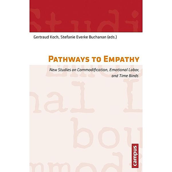 Pathways to Empathy / Arbeit und Alltag Bd.6