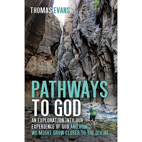 Pathways to God, Thomas Evans
