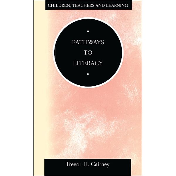 Pathways to Literacy, Trevor Cairney