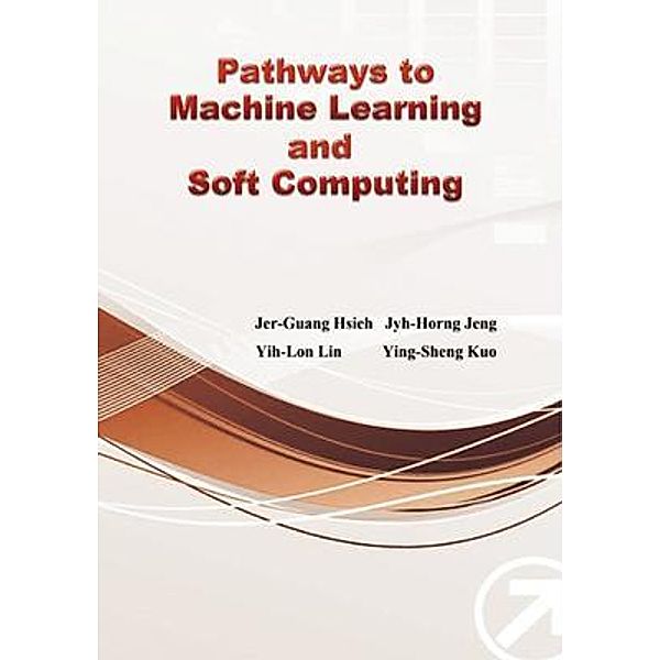 Pathways to Machine Learning and Soft Computing, Jyh-Horng Jeng, ¿¿¿