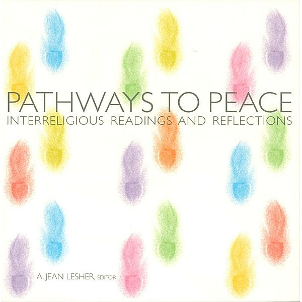 Pathways to Peace, A Jean Lesher