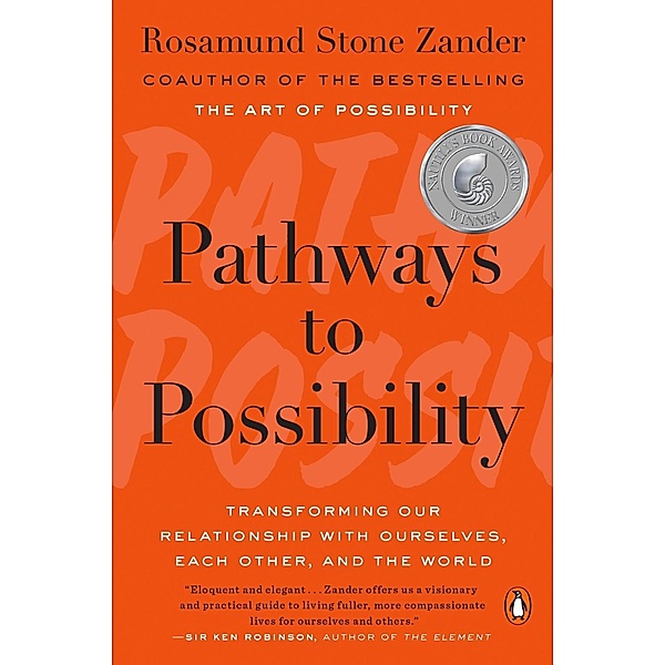 Pathways to Possibility, Rosamund Stone Zander