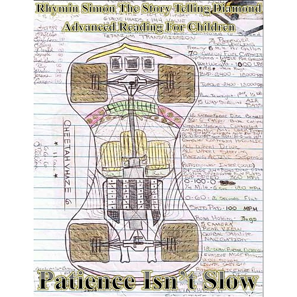 Patience Isn't Slow (Rhymin Simon The Story Telling Diamond  ADVANCED READING FOR CHILDREN, #2) / Rhymin Simon The Story Telling Diamond  ADVANCED READING FOR CHILDREN, Lee Anthony Reynolds